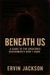Beneath Us: A Guide to the Creatures... - Bild 1