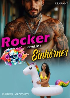 Rocker reiten keine Einhörner (eBook, ePUB) - Muschiol, Bärbel
