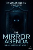 The Mirror Agenda (eBook, ePUB) The Mirror Agenda (eBook, ePUB)