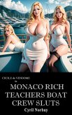 Monaco Rich Teachers Boat Crew Sluts (Cecile de Vendome, #3) (eBook, ePUB)