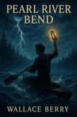 Pearl River Bend (eBook, ePUB) Pearl River Bend (eBook, ePUB)