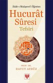 Hucurât Sûresi Tefsiri Ahlâk ve Âdâb Sûresi (eBook, ePUB)
