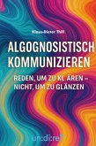 Algognosistisch kommunizieren (eBook, ePUB)