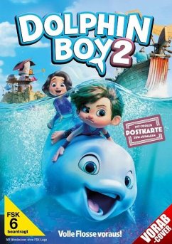 Dolphin Boy 2 - Volle Flosse Voraus