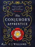 The Conjuror's Apprentice: A Tudor-era murder mystery steeped in psychological suspense (eBook, ePUB)