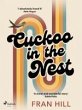 Cuckoo in the Nest: A glorious coming... - Bild 1