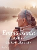 Kaikella on tarkoituksensa (eBook, ePUB)