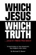Which Jesus Which Truth...and if I were... - Bild 1