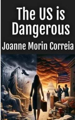 Cover The US is Dangerous for Women (eBook, ePUB)