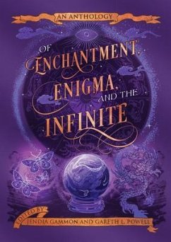 Of Enchantment, Enigma, and the Infinite (eBook, ePUB)