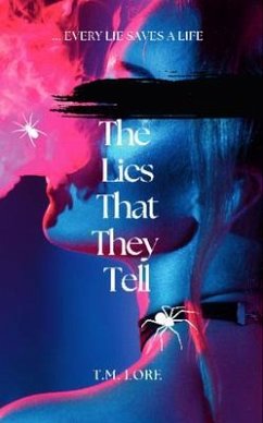 The Lies That They Tell (eBook, ePUB) - Lore, T. M.