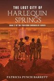 The Lost City of Harlequin Springs (eBook, ePUB)