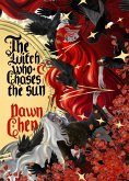 The Witch Who Chases the Sun (eBook, ePUB) The Witch Who Chases the Sun (eBook, ePUB)
