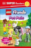 DK Super Readers Level 2 LEGO Friends Pet Pals (eBook, ePUB) DK Super Readers Level 2 LEGO Friends Pet Pals (eBook, ePUB)