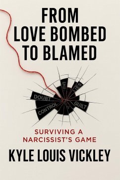 Cover From Love Bombed To Blamed (eBook, ePUB)