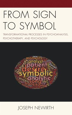 From Sign to Symbol (eBook, ePUB) - Newirth, Joseph From Sign to Symbol (eBook, ePUB) - Newirth, Joseph