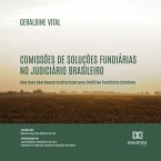 Comissões de Soluções Fundiárias no Judiciário Brasileiro (MP3-Download)