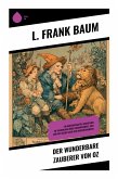 Der wunderbare Zauberer von Oz Der wunderbare Zauberer von Oz