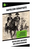 Napoleons Maximen der Kriegführung