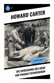 Die Entdeckung des Grab von Pharao Tutanchamun