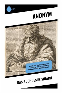 Das Buch Jesus Sirach - Anonym