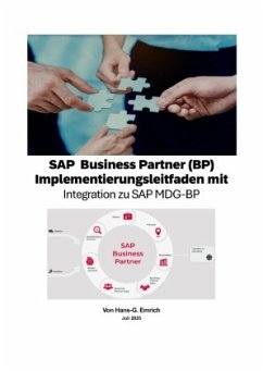 SAP Business Partner (BP) Implementierungsleitfaden mit Integration zu SAP MDG-BP - Emrich, Hans-Georg