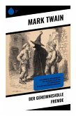 Der geheimnisvolle Fremde Der geheimnisvolle Fremde