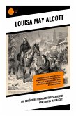 Die schönsten Weihnachtsgeschichten von Louisa May Alcott