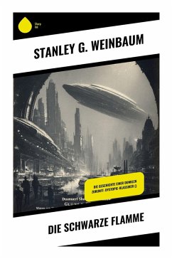 Die Schwarze Flamme - Weinbaum, Stanley G.
