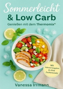 Cover Sommerleicht & Low Carb - Genießen mit dem Thermomix®