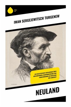 Neuland - Turgenew, Iwan Sergejewitsch
