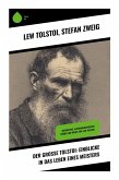 Der große Tolstoi: Einblicke in das Leben eines Meisters Der große Tolstoi: Einblicke in das Leben eines Meisters
