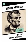 Das Leben von Abraham Lincoln
