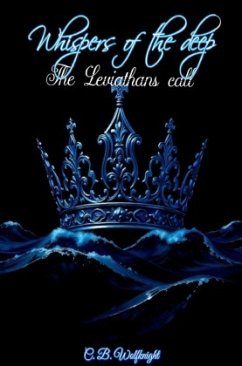 Whispers of the Deep - The Leviathan's Call - Wolfknight, Claire Blake