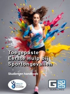 Toegepaste Eerste Hulp bij Sportongevallen - Arnouts-Roso, Dewi