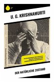 Der natürliche Zustand Der natürliche Zustand