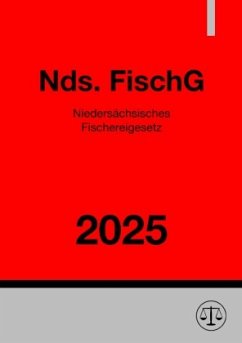 Cover Niedersächsisches Fischereigesetz - Nds. FischG 2025