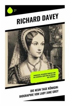 Cover Die Neun Tage Königin: Biographie von Lady Jane Grey