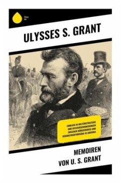 Memoiren von U. S. Grant - Grant, Ulysses S.