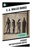 Legenden der ägyptischen Götter Legenden der ägyptischen Götter