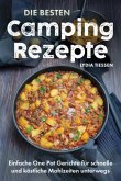 Die besten Campingrezepte Die besten Campingrezepte