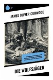 Die Wolfsjäger Die Wolfsjäger