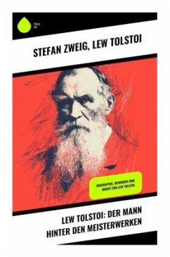 Cover Lew Tolstoi: Der Mann hinter den Meisterwerken