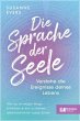 Die Sprache der Seele - Verstehe die... - Bild 1