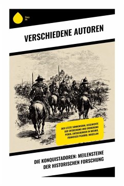 Cover Die Konquistadoren: Meilensteine der historischen Forschung