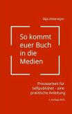 So kommt euer Buch in die Medien