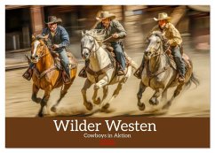 Cover Wilder Westen - Cowboys in Aktion (Tischkalender 2026 DIN A5 quer), CALVENDO Monatskalender