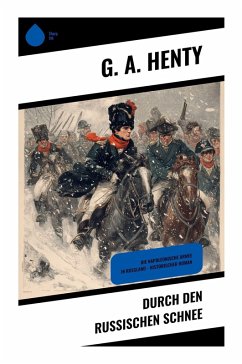Durch den russischen Schnee - Henty, G. A.