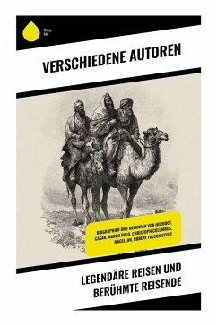 Legendäre Reisen und berühmte Reisende - Zweig, Stefan;Verne, Jules;Twain, Mark Legendäre Reisen und berühmte Reisende - Zweig, Stefan;Verne, Jules;Twain, Mark
