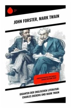 Cover Giganten der englischen Literatur: Charles Dickens und Mark Twain